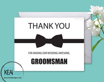 Thank You Groomsman // Thank You Groomsman Printable Card // Fun Thank You Groomsman // Bow Tie Groomsman // DIY Wedding - KEAiDesigns