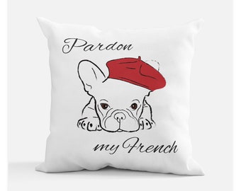 Pardon my French Throw Pillow // Cute Frenchie Throw Pillow // Frenchie Pillow // Custom Picture Throw Pillow // Customize Gift- KEAiDesigns