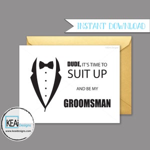 INSTANT DOWNLOAD Will You Be My Groomsman // Will you be my groomsman printable // Will you be my groomsman funny // Wedding - KEAiDesigns