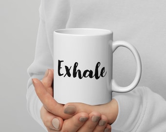 Inhale Exhale Ceramic Coffee Mug 11oz or 15oz Yoga