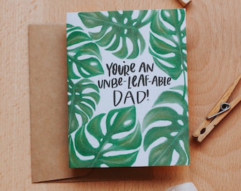 Unbe-Leaf-able Dad Joke Card,  Father's Day Greeting Card, Plant Father's Day Card, Dad Joke Card, Greeting Card, Paper