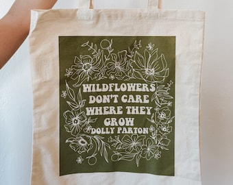 Wildflowers Canvas Tote Bag, Wildflower Tote, Dolly Parton Quote, Canvas Tote Bag, Flower Tote Bag, Casual Tote Bag, Market Tote