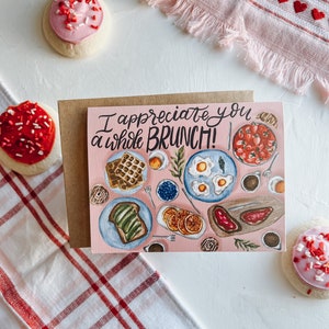 I Appreciate You a Whole Brunch Card, Brunch Valentine, Breakfast Valentine, Galentines Day, Appreciation Card, Greeting Card, Paper