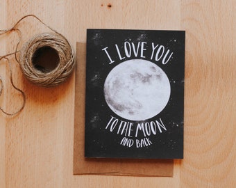 I love you to the moon and back Card, Celestial Greeting Card, Cute Greeting Card