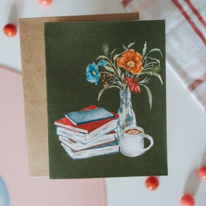 Books Coffee and Flowers Card, Bookish Greeting Card, Book Lovers, Bookish Stationary, Literary Art, Greeting Card, Paper image 1