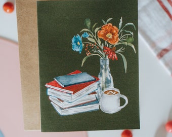 Books Coffee and Flowers Card, Bookish Greeting Card, Book Lovers, Bookish Stationary, Literary Art, Greeting Card, Paper