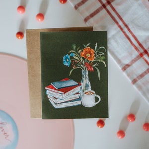 Books Coffee and Flowers Card, Bookish Greeting Card, Book Lovers, Bookish Stationary, Literary Art, Greeting Card, Paper image 2