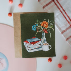 Books Coffee and Flowers Card, Bookish Greeting Card, Book Lovers, Bookish Stationary, Literary Art, Greeting Card, Paper image 5