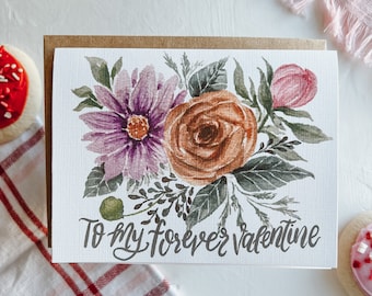 To My Forever Valentine Greeting Card, Classic Valentine, Floral Valentine, Valentines Day, Greeting Card, Paper