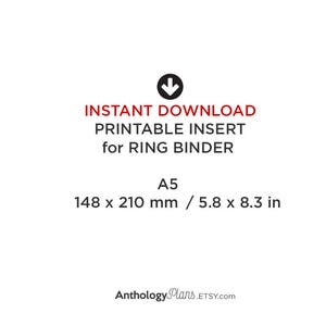 K&ouml;nnte beinhalten: Druckbarer A5-Einsatz f&uuml;r einen Ringordner, mit den Ma&szlig;en 14,8 x 21 cm. Der Text "INSTANT DOWNLOAD" ist rot, und der Text "PRINTABLE INSERT for RING BINDER" ist schwarz.