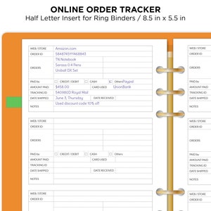 May include: A printable half-letter size order tracker for ring binders. The tracker has sections for web/store, order ID, orders, paid by, amount paid, tracking ID, date shipped, date received, and notes. The tracker is designed for use with a ring binder and is 8.5 inches by 5.5 inches.