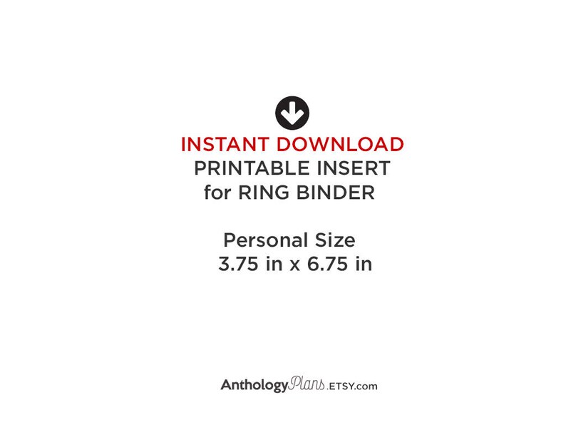 May include: White background with text: "INSTANT DOWNLOAD PRINTABLE INSERT for RING BINDER." Includes "Personal Size" with dimensions 3.75 in x 6.75 in. The Etsy shop name "AnthologyPlans.ETSY.com" is at the bottom.