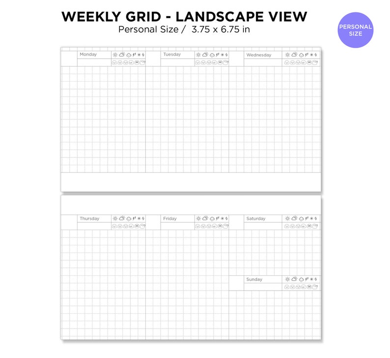 May include: A weekly grid planner in landscape view, measuring 3.75 by 6.75 inches. The planner is divided into seven days of the week, with each day having a grid for writing notes or scheduling appointments. The planner also includes a section for tracking weather, mood, and other daily activities.