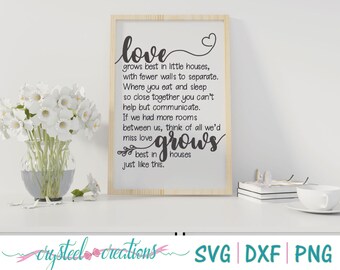 Love Grows Best In Little Houses Svg Etsy