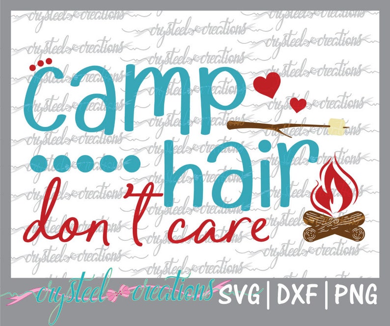 Free Free 129 Camping Hair Don&#039;t Care Svg SVG PNG EPS DXF File