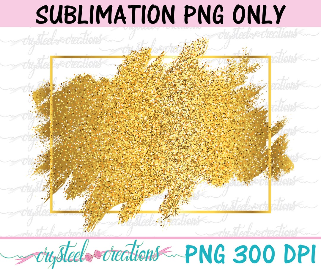 Gold Glitter and Gold Frame PNG, PNG File for Sublimation Printing, DTG