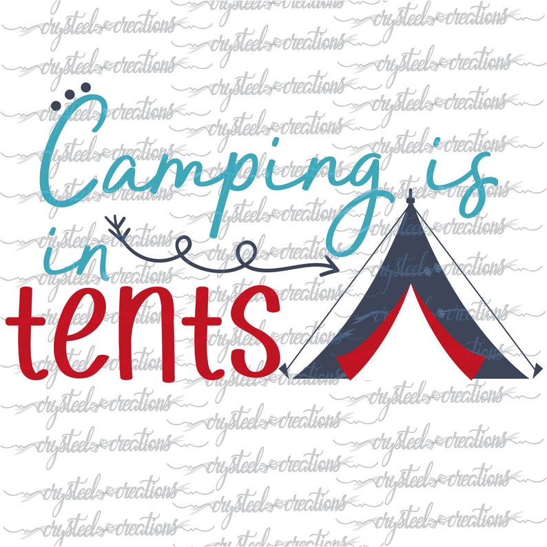 Download Camping is in tents SVG PNG DXF Silhouette Design Vinyl | Etsy