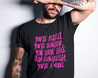 Rupaul's Drag Race shirt Aja Valentina - You're Perfect You're Beautiful You're Linda Evangelista You're a Model Shirt Unisex