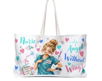 Nurse She Is An Angel Without Wings Weekender Bag | RN Tote