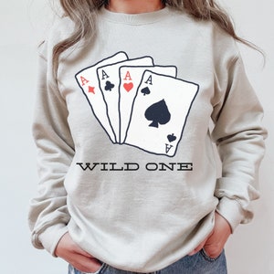 Wild Graphic Sweatshirt, Western Ace Crewneck, Country Girl Sweater, Ace of Spades Top, Cowgirl Poker Sweatshirt, Wild West Crewneck