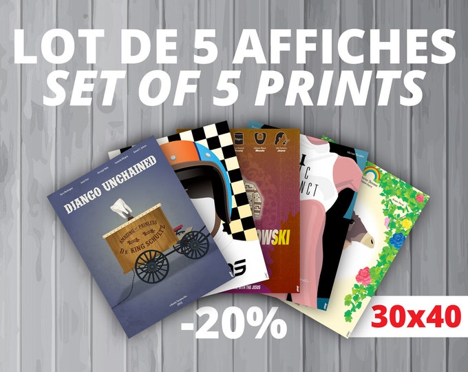 5 affiches au choix / Your set of 5 prints (30x40 cm) (-20%)