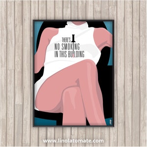 May include: A black and white poster with a woman in a white sleeveless dress sitting on a chair. The text on the poster reads "There's I No Smoking In This Building".