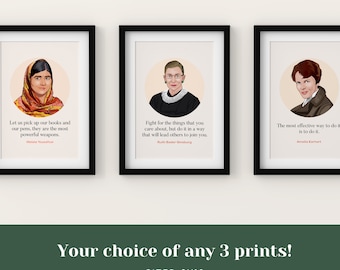 May include: Three 8x10 inch framed prints featuring portraits of three women with inspirational quotes. The prints are on a white background with black frames. The quotes are: "Let us pick up our books and our pens, they are the most powerful weapons." - Malala Yousafzai, "Fight for the things that you care about, but do it in a way that will lead others to join you." - Ruth Bader Ginsburg, and "The most effective way to do it, is to do it." - Amelia Earhart.