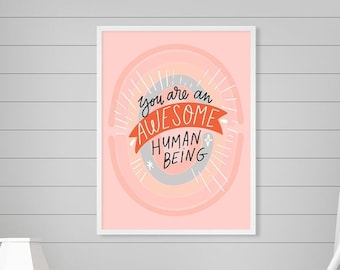 Sei un fantastico poster umano, stampa poster di amore per se stessi, poster femminista, arte murale femminista, poster di affermazioni, amore per sé