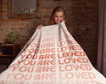 You Are Loved Throw Blanket, Valentines Day Gift for Her, Gift for Daughter, Positive Affirmations Girls Room Decor, Gift for Teen Girl