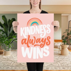 Kindness Always Wins Poster, Classroom Poster, Empowerment Girls Nursery Art Print, Rainbow Nursery Print, Kids Room Wall Art