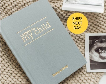 books and journals Letters To My Child: A Beautiful, Gender Neutral Keepsake Pregnancy Journal and Baby Memory Book for Expecting Parent(s). Many Color Options