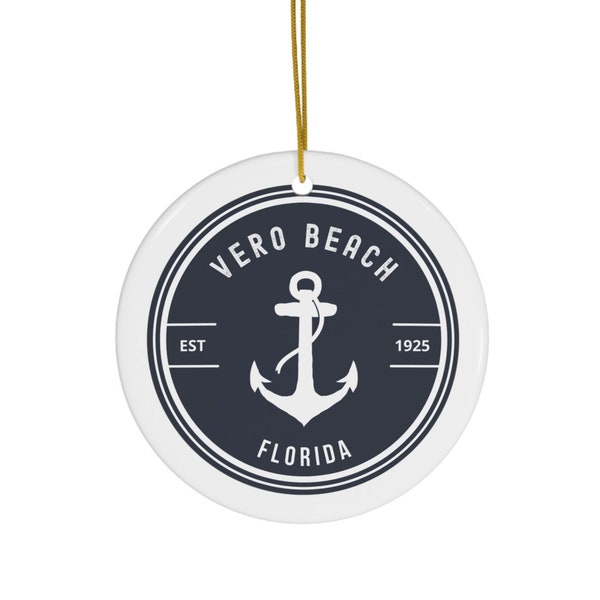 Vero Beach Florida Ornament, Vero Beach FL Gift, Vero Beach Souvenir, Vero Beach Trip, Vero Beach Wedding, House Warming Gift