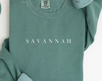 Savannah Georgia Sweatshirt, Comfort Colors, Savannah GA Crewneck Sweater, Savannah GA Unisex Shirt, House Warming Gift, Wedding Gift TRENDY