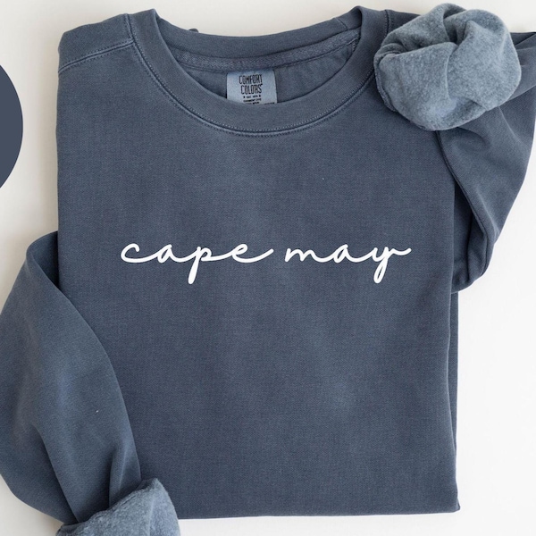 Cape May New Jersey Comfort Colors® Sweatshirt, Cape May NJ Crewneck Sweater, Cape May NJ Unisex Shirt, House Warming Gift, Customizable