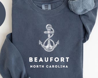 Beaufort North Carolina Comfort Colors® Sweatshirt, Beaufort NC Crewneck Sweater, Beaufort NC Unisex Shirt, House Warming Gift TRENDY