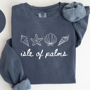 Isle of Palms South Carolina Sweatshirt, Comfort Colors®, Isle of Palms SC Crewneck Sweater, Isle of Palms SC Unisex Shirt, Gift TRENDY