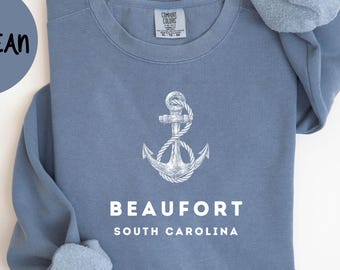 Beaufort South Carolina Comfort Colors® Sweatshirt, Beaufort SC Crewneck Sweater, Beaufort SC Unisex Shirt, House Warming Gift TRENDY