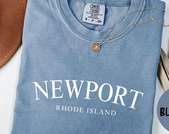 Newport Rhode Island Shirt, Comfort Colors® T-shirt Tshirt, Newport RI Unisex Tee, Gift for Trip, Wedding Gift, House Warming Gift