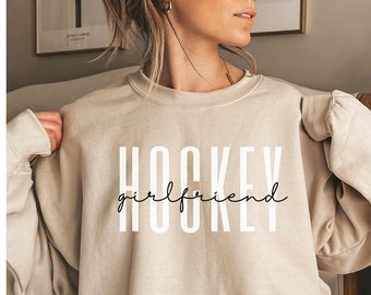 Hockey Girlfriend Sweater, Hockey Girlfriend Shirt, Hockey Player Wife Shirt, Hockey Player Wife Sweater, Gift for Hockey Player Girlfriend