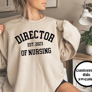 Director of Nursing Sweatshirt, Director of Nursing Crewneck Sweater, Director of Nursing Shirt, DON Nurse Gift, Nurse Supervisor, Unisex