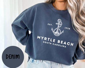 Myrtle Beach South Carolina Sweatshirt, Comfort Colors® Crewneck Sweater, Myrtle Beach SC Unisex Shirt, Myrtle Beach Gift Souvenir TRENDY
