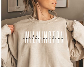 Wilmington North Carolina Shirt, Wilmington Sweatshirt, Wilmington NC sweater, Wilmington Crewneck, Wilmington NC Gift, House Warming Gift