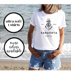 Sarasota Shirt, Sarasota Tshirt, Sarasota Florida, Sarasota Gifts for Women, Sarasota Shirts, Sarasota Souvenir, Sarasota Tee, Sarasota Trip