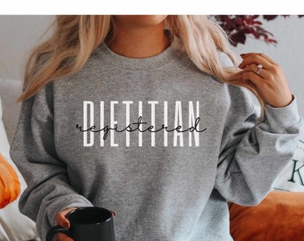 Dietitian Sweatshirt | Dietitian Graduation Gift | Registered Dietitian Shirts | Dietitian Gifts | Cute Nutritionist Student Shirt