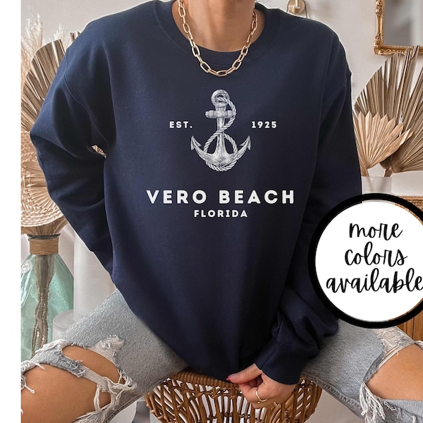 Vero Beach Shirt, Vero Beach Florida, Vero Beach Sweatshirt, Vero Beach Crewneck, Vero Beach Souvenir, Vero Beach Gifts