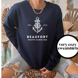 Beaufort South Carolina Sweater, Beaufort SC Sweatshirt, Beaufort Crewneck, Beaufort Shirt, Beaufort Home, House Warming Gift, Wedding Gift