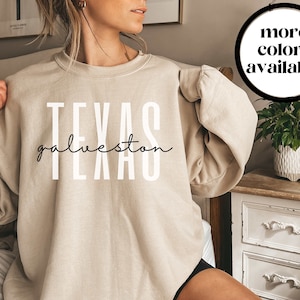 Galveston Texas Sweater, Galveston TX Shirt, Galveston Crewneck, Galveston Sweatshirt, House Warming Gift, Galveston Gift, Galveston Trip