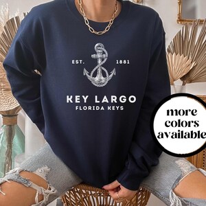 Key Largo Sweater, Key Largo Shirt, Key Largo Sweatshirt, Key Largo Gift, Key Largo Souvenir, Florida Keys Sweater, Florida Keys Shirt