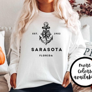 Sarasota Sweatshirt, Sarasota Sweater, Sarasota Shirts for Women, Sarasota Gifts, Sarasota Florida Shirt, Sarasota Crewneck, Sarasota Unisex