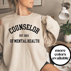 Mental Health Counselor Sweatshirt, Mental Health Counselor Shirt, Mental Health Counselor Gifts, Mental Health Counseling, Unisex, Custom